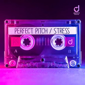 PERFECT PITCH - STRESS